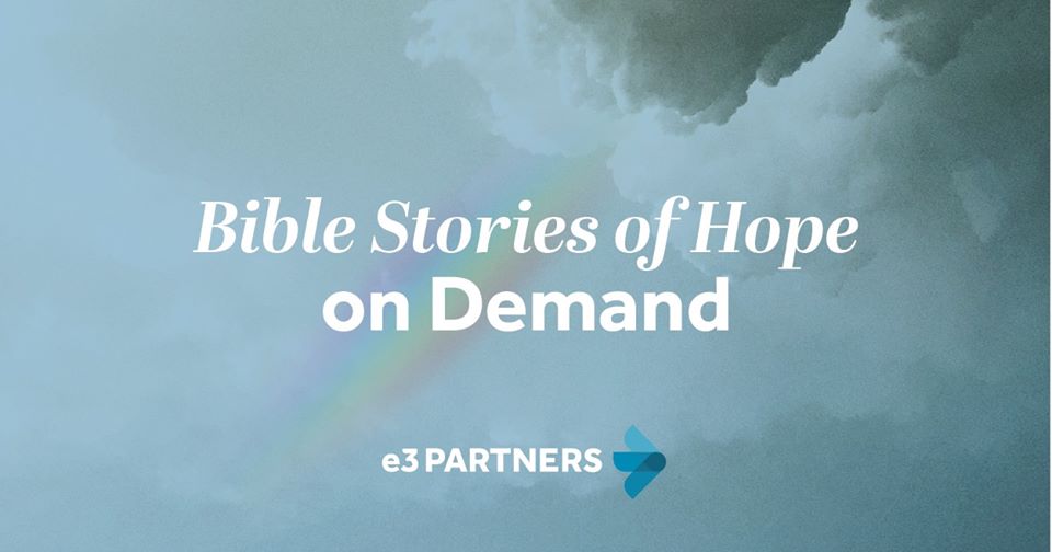 Hope: A new video Bible study series with E3 Partners - Mission Network ...